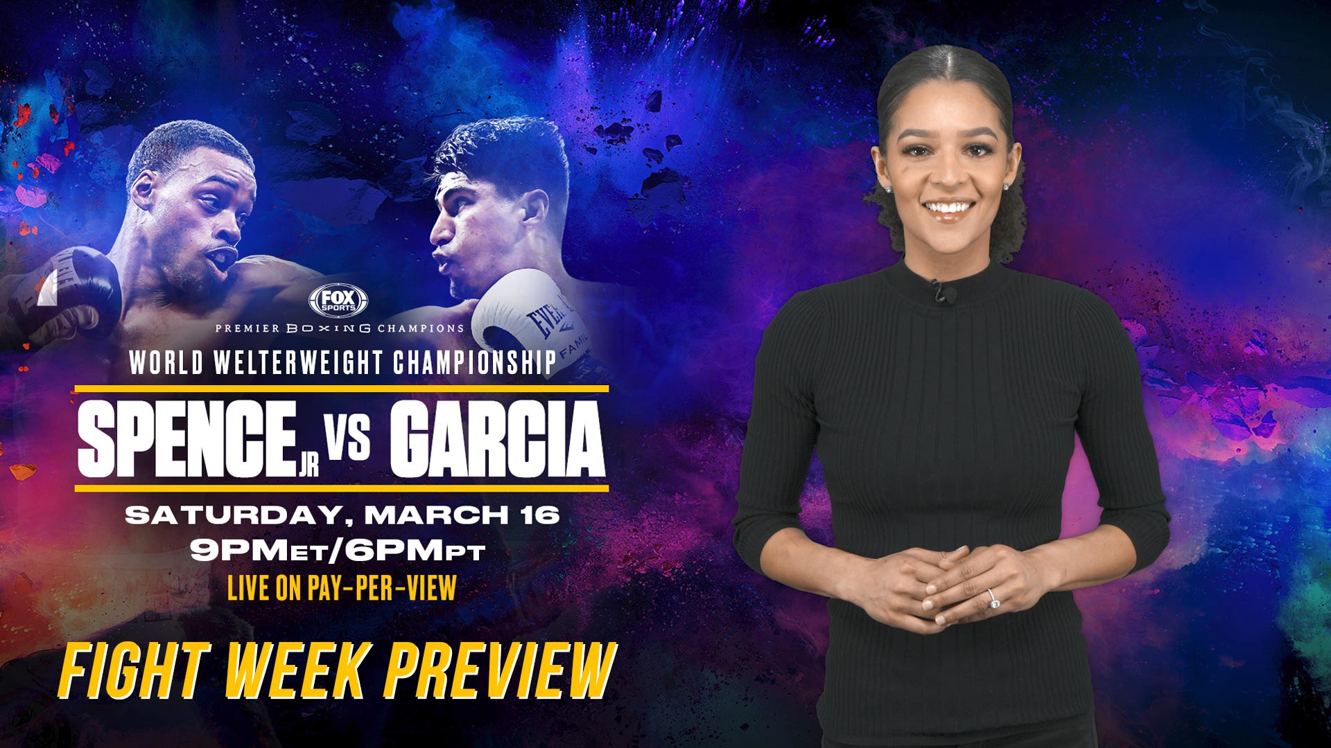 Spence vs Garcia Fight Week Preview