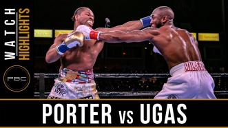 Porter vs Ugas - Watch Video Highlights | March 9, 2019