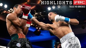 Tellez vs Gonzalez HIGHLIGHTS: October 19, 2024 | PBC on Prime Video