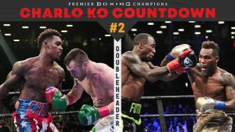 CHARLO DOUBLEHEADER KO Countdown | 2 Days To Go