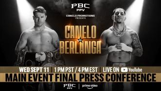 MAIN EVENT FINAL PRESS CONFERENCE | #CaneloBerlanga Fight Week