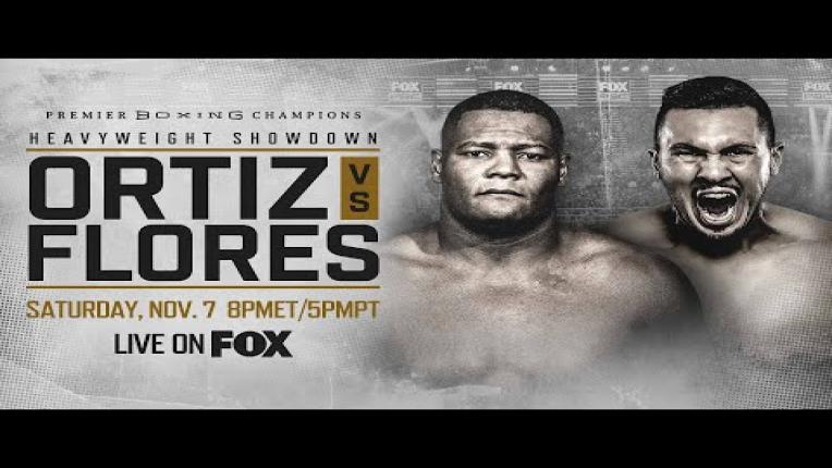 Embedded thumbnail for Ortiz vs Flores PREVIEW: November 7, 2020 | PBC on FOX