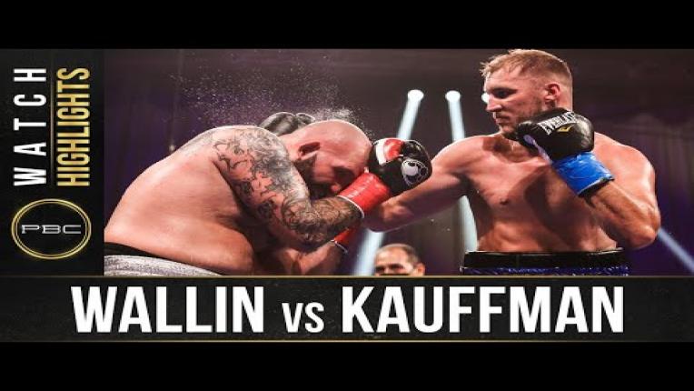 Embedded thumbnail for Wallin vs Kauffman - Watch Fight Highlights | August 15, 2020