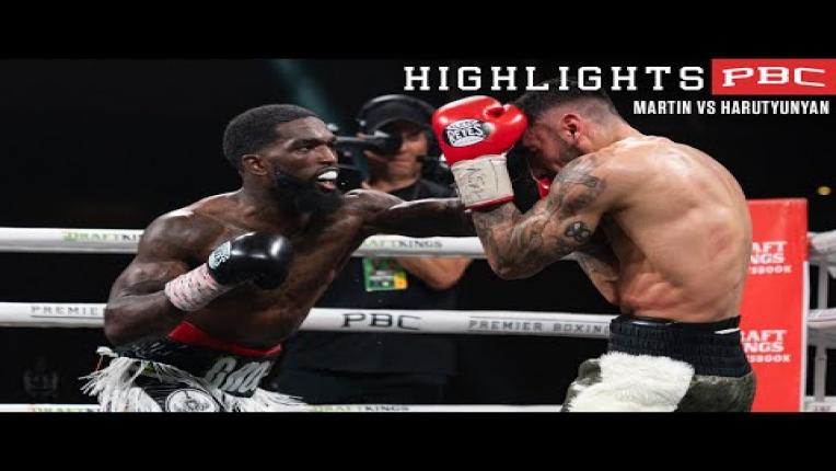 Embedded thumbnail for Martin vs Harutyunyan - Watch Fight Highlights | July 15, 2023 