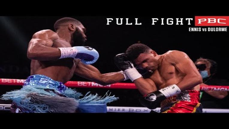 Embedded thumbnail for Ennis vs Dulorme FULL FIGHT: October 30, 2021 | PBC on Showtime