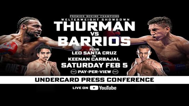 Embedded thumbnail for Thurman vs Barrios UNDERCARD PRESS CONFERENCE