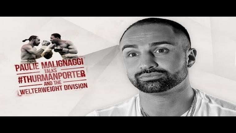 Embedded thumbnail for Paulie Malignaggi talks Thurman vs Porter 