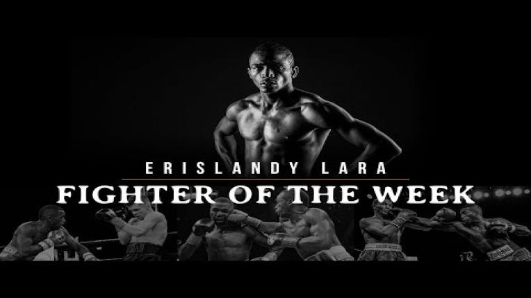 Embedded thumbnail for Fighter of the Week: Erislandy Lara