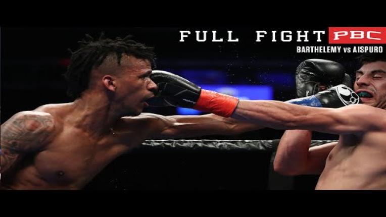 Embedded thumbnail for Barthelemy vs Aispuro - Watch Full Fight | March 2, 2019