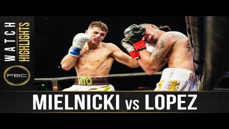 Embedded thumbnail for Mielnicki vs Lopez - Watch Fight Highlights | February 27, 2021