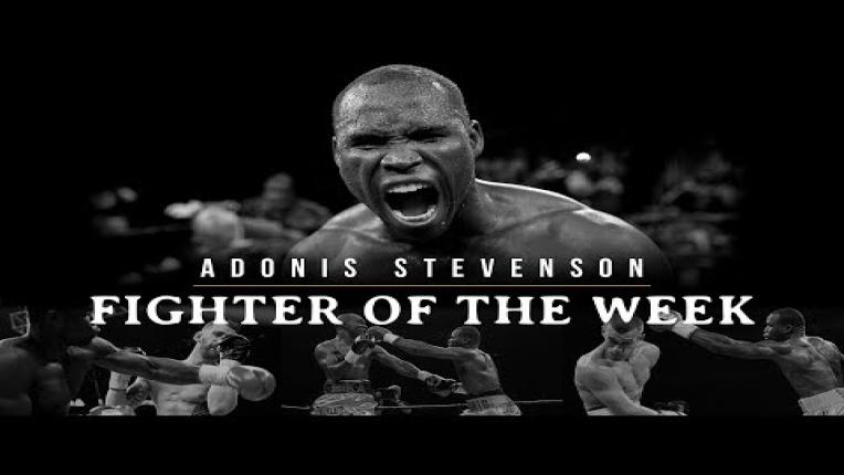 Embedded thumbnail for Fighter of the Week: Adonis Stevenson