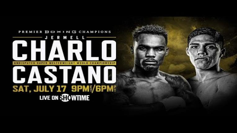 Embedded thumbnail for Charlo vs Castano PREVIEW: July 17, 2021