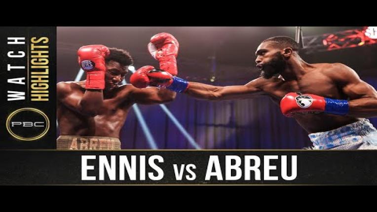 Embedded thumbnail for Ennis vs Abreu Fight Highlights - Watch Fight Highlights | September 19, 2020