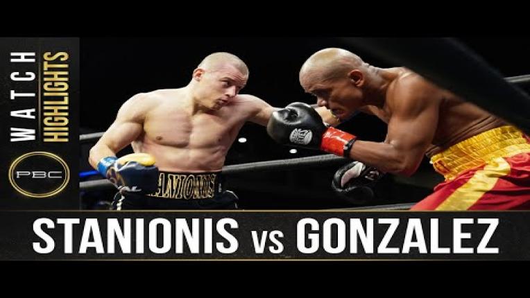 Embedded thumbnail for Stanionis vs Gonzalez - Watch Fight Highlights | December 16, 2020