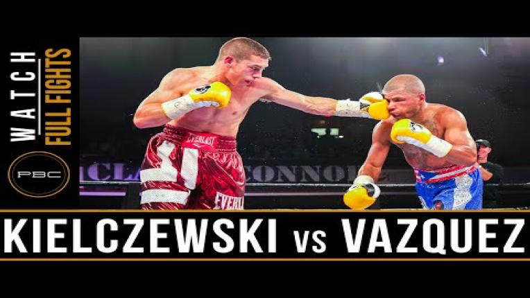 Embedded thumbnail for Kielczewski vs Vazquez - Watch Full Fight | October 10, 2016 