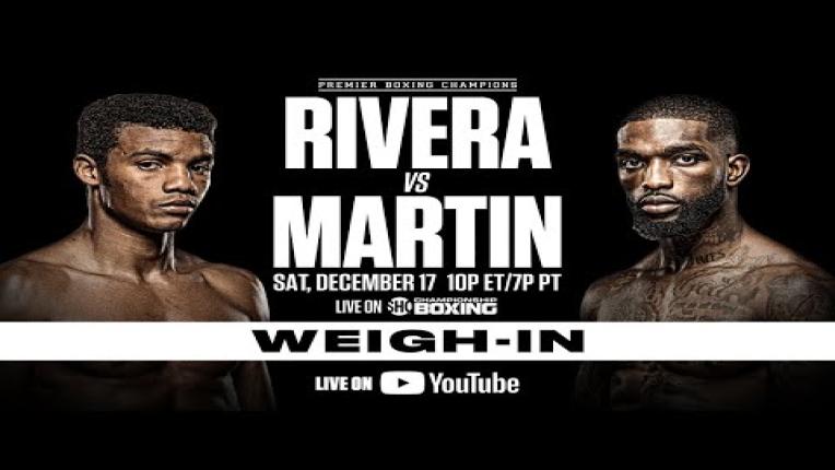 Embedded thumbnail for Rivera vs Martin OFFICIAL WEIGH-IN | #RiveraMartin