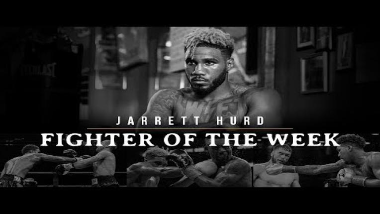 Embedded thumbnail for Fighter Of The Week: Jarrett Hurd