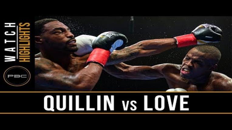 Embedded thumbnail for Quillin vs Love - Watch Video Highlights | August 4, 2018