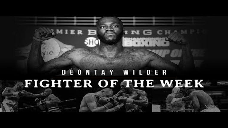 Embedded thumbnail for Fighter of the Week: Deontay Wilder