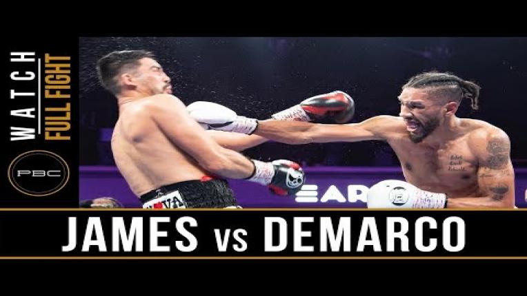 Embedded thumbnail for James vs DeMarco - Watch Full Fight | July 13, 2019