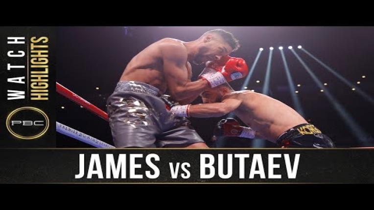 Embedded thumbnail for James vs Butaev - Watch Fight Highlights | October 30, 2021