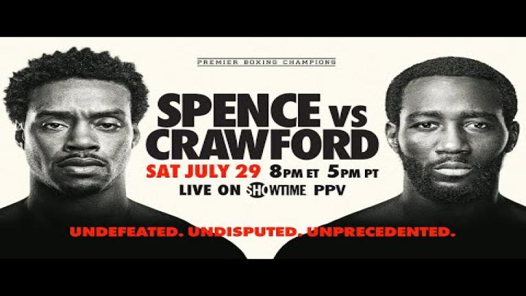 Embedded thumbnail for Spence vs. Crawford: Undefeated. Undisputed. Unprecedented. | July 29 on SHOWTIME PPV