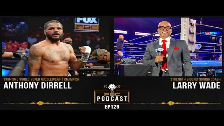 Embedded thumbnail for Anthony Dirrell, Coach Larry Wade &amp;amp; More | The PBC Podcast