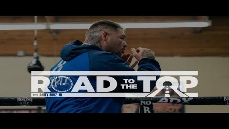 Embedded thumbnail for Road to the Top with Andy Ruiz Jr.