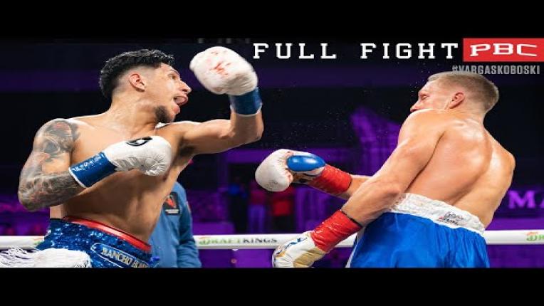 Embedded thumbnail for Vargas Jr vs Koboski - Watch Full Fight | February 5, 2022