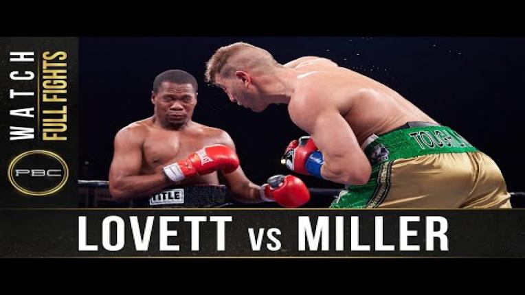 Embedded thumbnail for Lovett vs Miller - Watch Full Fight | November 28, 2015