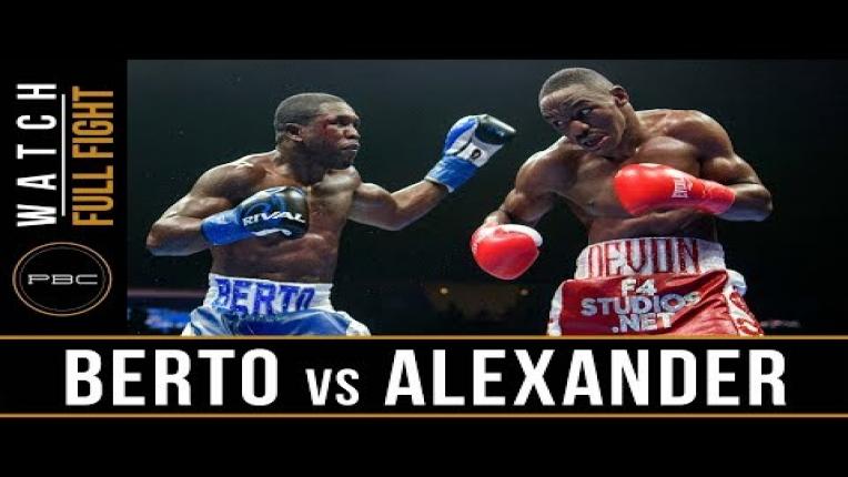 Embedded thumbnail for Berto vs Alexander Full Fight: August 4, 2018 - PBC on FOX