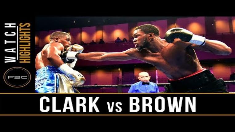 Embedded thumbnail for Clark vs Brown - Watch Fight Highlights | March 24, 2019