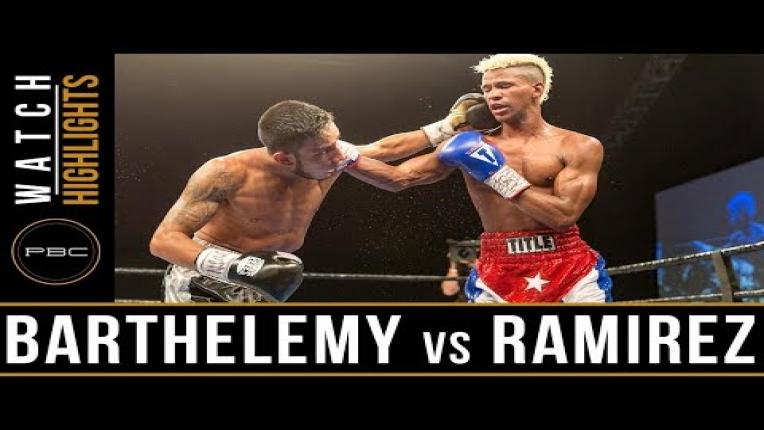 Embedded thumbnail for Barthelemy vs Ramirez Highlights: September 26, 2017