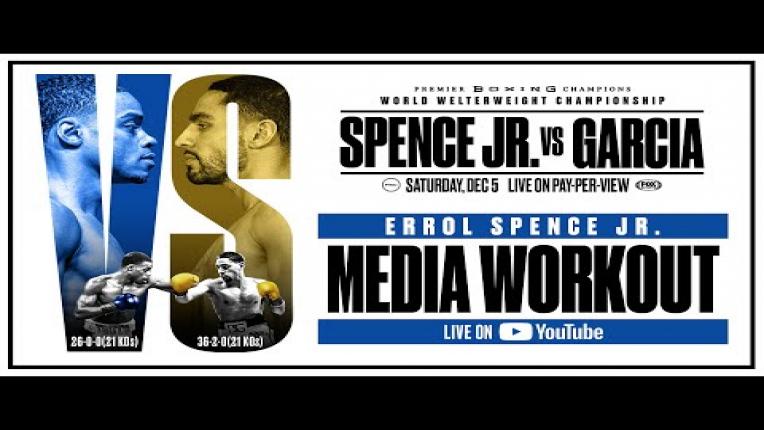 Embedded thumbnail for Spence vs Garcia: Errol Spence Jr. Media Workout