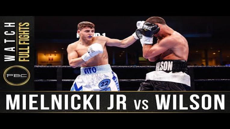 Embedded thumbnail for Mielnicki Jr vs Wilson - Watch Full Fight | January 18, 2020