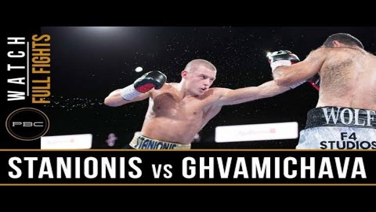 Embedded thumbnail for Stanionis vs Ghvamichava Full Fight: August 24, 2018 - PBC on FS1