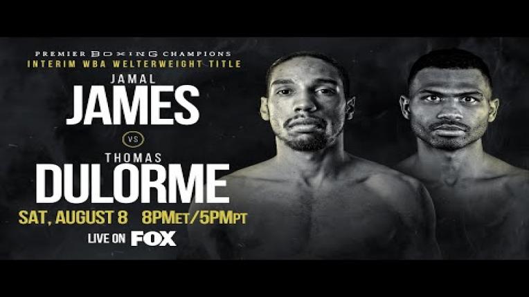 Embedded thumbnail for James vs Dulorme PREVIEW: August 8, 2020 | PBC on FOX