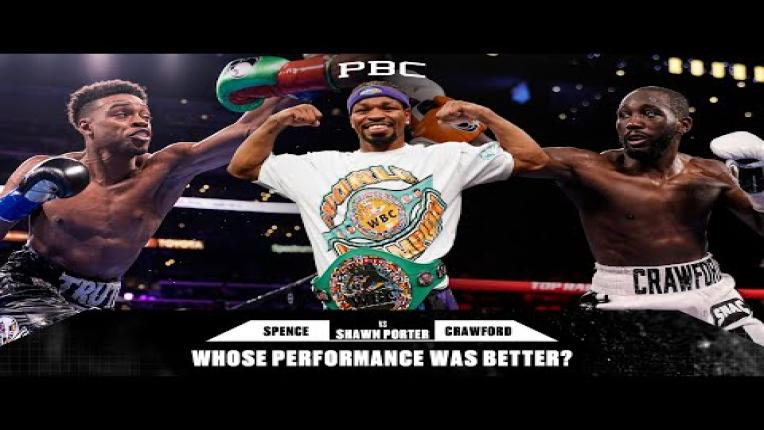 Embedded thumbnail for Who Performed Better Against Shawn Porter: Errol Spence Jr. or Terence Crawford?