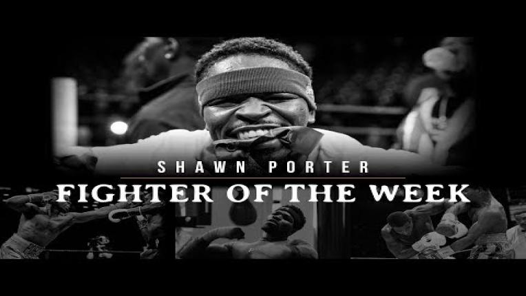 Embedded thumbnail for Fighter of the Week: Shawn Porter