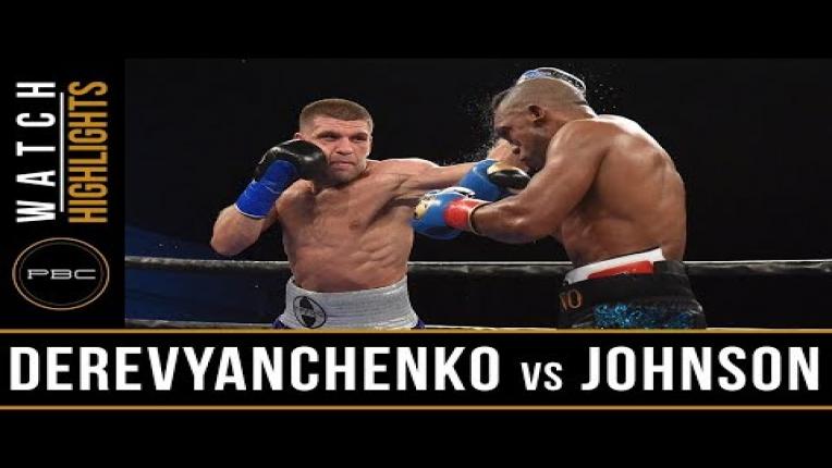 Embedded thumbnail for Derevyanchenko vs Johnson Highlights: August 25, 2017