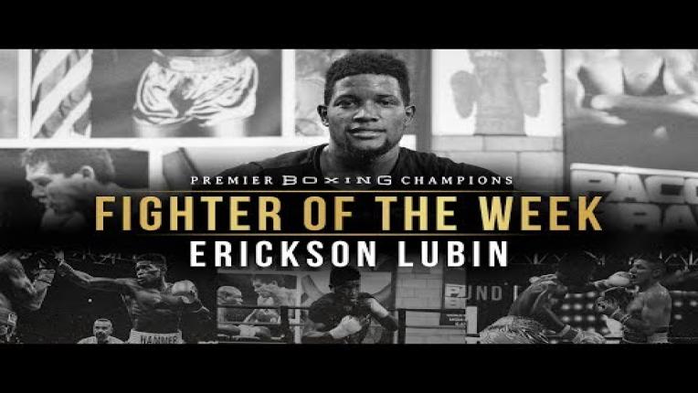 Embedded thumbnail for Fighter Of the Week: Erickson Lubin