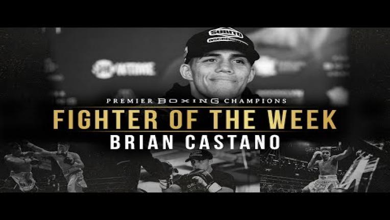 Embedded thumbnail for PBC Fighter of the Week: Brian Castano