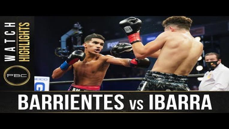 Embedded thumbnail for Barrientes vs Ibarra - Watch Fight Highlights | October 3, 2020