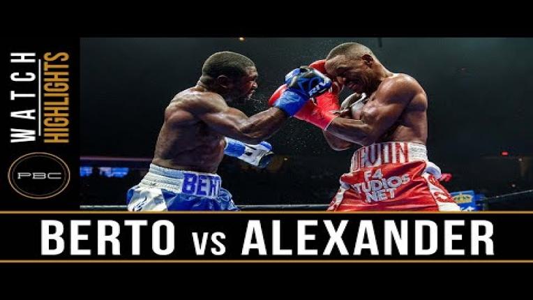 Embedded thumbnail for Berto vs Alexander - Watch Video Highlights | August 4, 2018