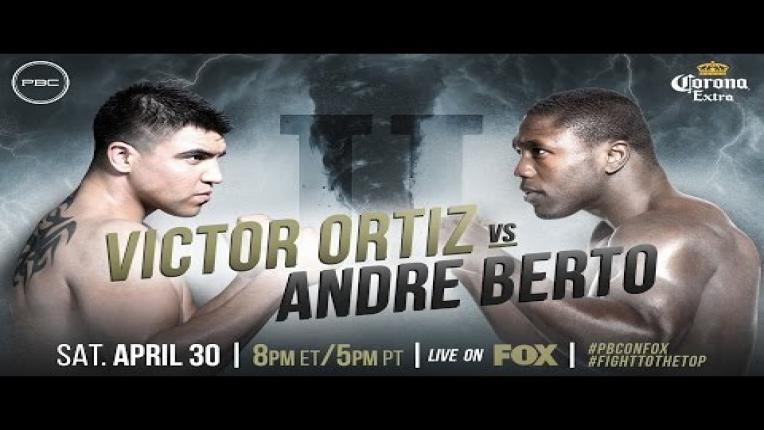 Embedded thumbnail for Ortiz vs Berto preview: April 30, 2016