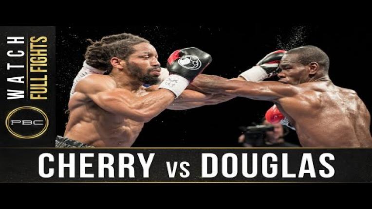 Embedded thumbnail for Cherry vs Douglas Full Fight: April 4, 2017 - PBC on FS1