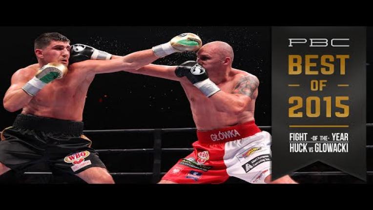 Embedded thumbnail for PBC Best of 2015: Fight of the Year - Huck vs Glowacki