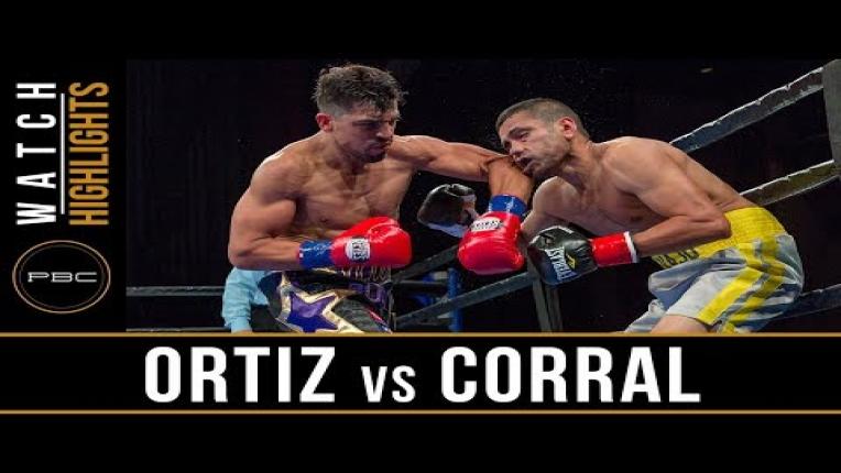 Embedded thumbnail for Ortiz vs Corral Highlights: July 30, 2017 - PBC on FS1
