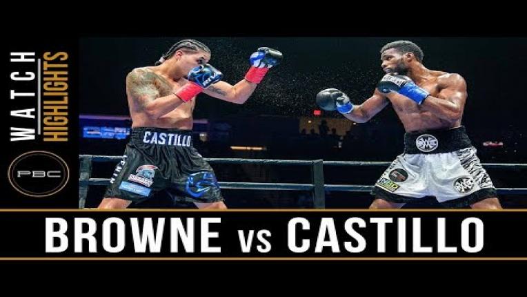 Embedded thumbnail for Browne vs Castillo - Watch Video Highlights | August 4, 2018