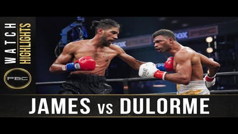 Embedded thumbnail for James vs Dulorme - Watch Fight Highlights | August 8, 2020